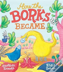 How The Borks Became