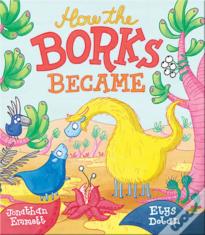 How The Borks Became