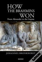 How The Brahmins Won