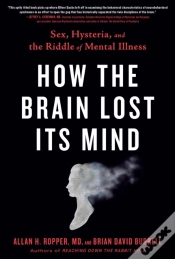 Capa do artigo How The Brain Lost Its Mind