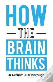 How The Brain Thinks