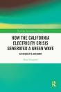 How The California Electricity Crisis Generated A Green Wave - Preview