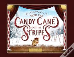 How The Candy Cane Got Its Stripes