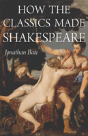 How The Classics Made Shakespeare - Preview