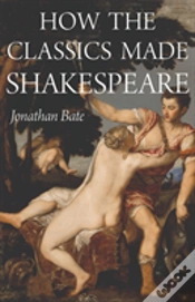 Capa do artigo How The Classics Made Shakespeare