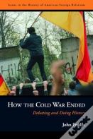 How The Cold War Ended