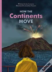 How The Continents Move