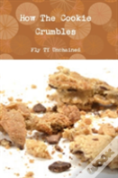 How The Cookie Crumbles
