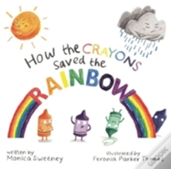 Capa do artigo How The Crayons Saved The Rainbow