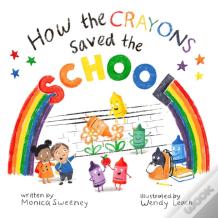 How The Crayons Saved The School