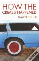 How The Crimes Happened