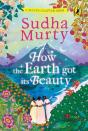 How The Earth Got Its Beauty - Preview