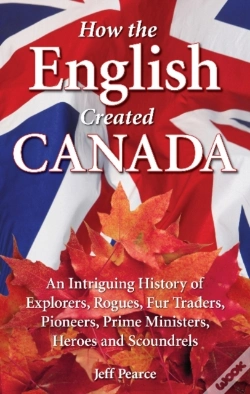 Capa do artigo How The English Created Canada