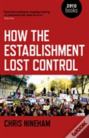 Capa do artigo How The Establishment Lost Control