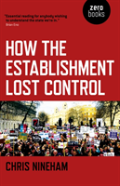 How The Establishment Lost Control