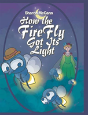 How The Fire Fly Got Its Light - Preview