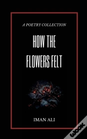 Capa do artigo How The Flowers Felt