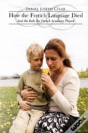 Capa do artigo How The French Language Died