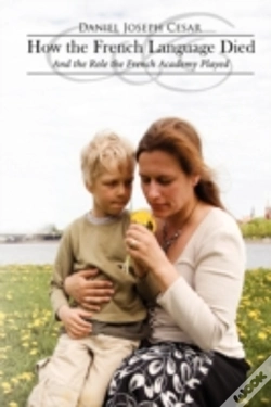Capa do artigo How The French Language Died