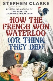 Capa do artigo How The French Won Waterloo - Or Think They Did