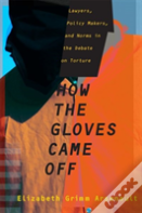 How The Gloves Came Off
