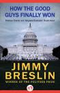 How The Good Guys Finally Won - Preview