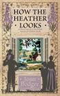 How The Heather Looks - Preview
