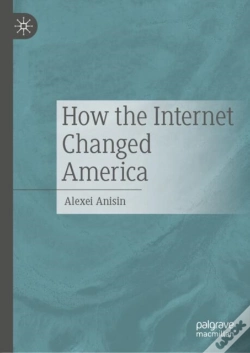 Capa do artigo How The Internet Changed America