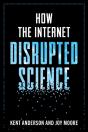 How The Internet Disrupted Science - Preview