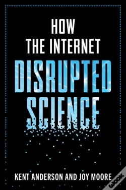 Capa do artigo How The Internet Disrupted Science