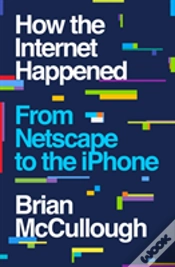 Capa do artigo How The Internet Happened