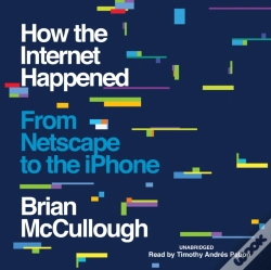 Capa do artigo How The Internet Happened