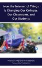 How The Internet Of Things Is Changing Our Colleges, Our Classrooms, And Our Students - Preview