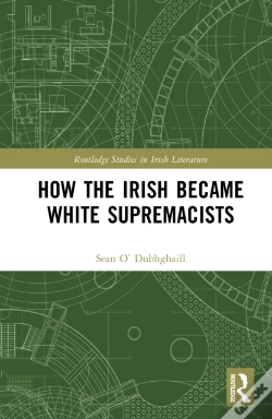 Capa do artigo How The Irish Became White Supremacists