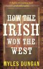 How The Irish Won The West - Preview