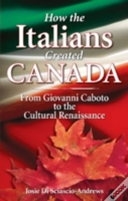 Capa do artigo How The Italians Created Canada