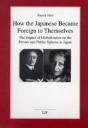 How The Japanese Became Foreign To Themselves - Preview