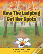 Capa do artigo How The Ladybug Got Her Spots