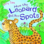 How The Leopard Got His Spots - Preview