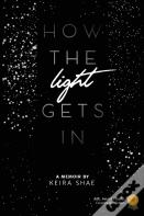 How The Light Gets In