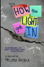 How The Light Gets In - Preview