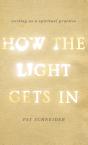 How The Light Gets In - Preview