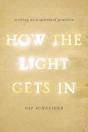 How The Light Gets In - Preview