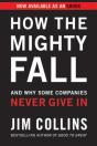 How The Mighty Fall : And Why Some Companies Never Give In - Preview