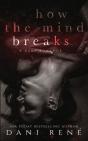 How The Mind Breaks - Preview