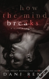 How The Mind Breaks