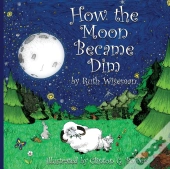How The Moon Became Dim