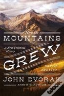 How The Mountains Grew