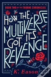 How The Multiverse Got Its Revenge