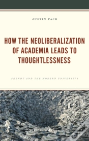 Capa do artigo How The Neoliberalization Of Academia Leads To Thoughtlessness
